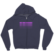Not now I'm bussy (zip-up-hoodie)