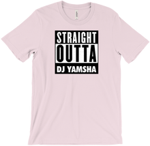 DJ YAMSHA T-Shirts Straight Outta
