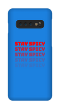 Stay Spicy Samsung Case