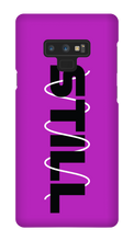 STILL Samsung Phone Case