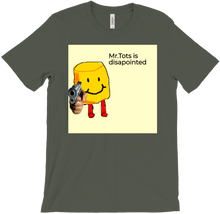 Tots is disappointed T-Shirts
