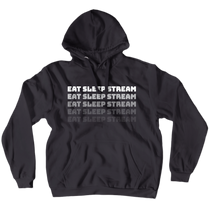 EAT SLEEP STREAM hoodie