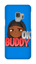 Okay Buddy Samsung Phone Cases