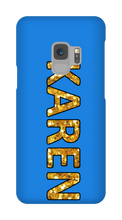 KAREN Samsung Phone Cases