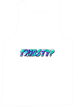 Thirsty? [20% lowered] Tank Top