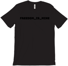 freedom_is_mine T-Shirts