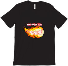 Keep Your Fire Burning T-Shirt
