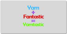 Yarn+Fantastic=Yarntasic  XXL Gaming Mousepad