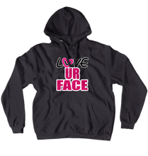 Love Ur Face Hoodie