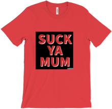 suck a mum tshirt!