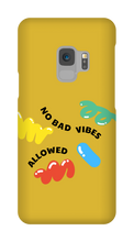 No bad vibes allowed Samsung Phone Case
