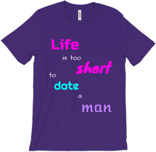 life is too short