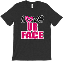 Love Ur Face T-Shirt