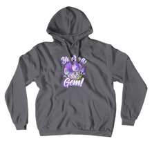You're a Gem Pullover Hoodie