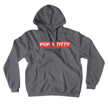 Pop A Titty Hoodie