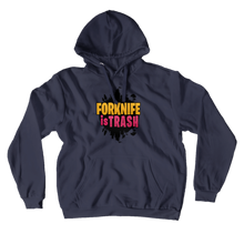 Forknife Is Trash Hoodies (No-Zip/Pullover)