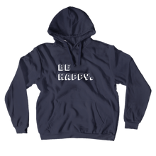 be happy. retro hoodie