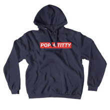 Pop A Titty Hoodie