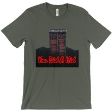 You Did A Hid T-Shirts