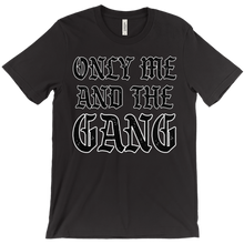 Me and the gang T-Shirts