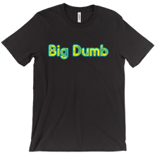 Big Dumb T