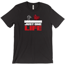 Just One Life - TShirt