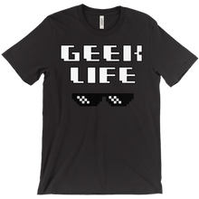 Geek Life T-Shirt