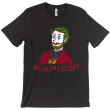 We live in a society