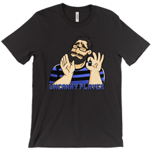 uncannyplayer T-Shirts