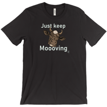Keep Moooving (White Text) T-Shirts