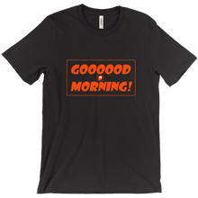 Good Morning T-Shirt