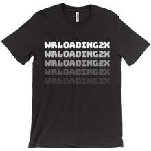 wrloading2x T-Shirts