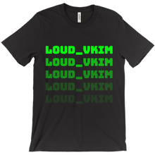 loud_vkim T-Shirts