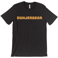 duhjerbear T-Shirts