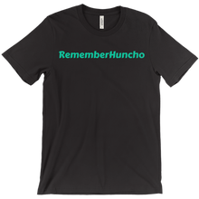 rememberhuncho T-Shirts
