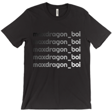 maxdragon_boi T-Shirts