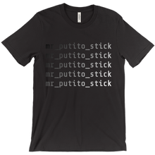 Mr_Putito_Stick T-Shirts