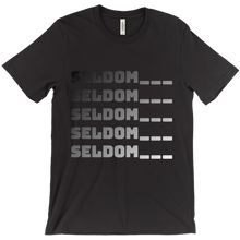 seldom___ T-Shirts