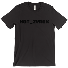 not_zyrox T-Shirts