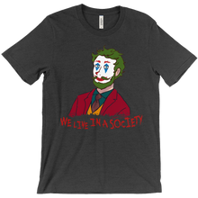 We live in a society