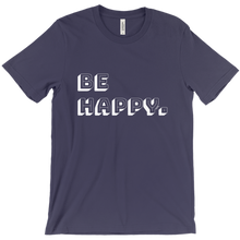 be happy. retro t-shirt