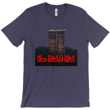 You Did A Hid T-Shirts