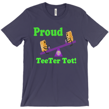 Proud TeeTer Tot Tee!