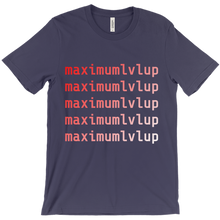 maximumlvlup T-Shirts