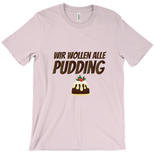 Wir wollen alle Pudding - DGZ-Claudi - T-Shirts