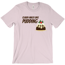Claudi mach uns Pudding - T-Shirts