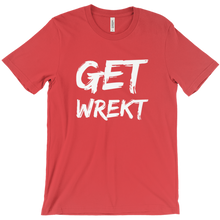 Get Wrekt T-Shirts