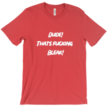 The Fucking Bleak T-Shirt
