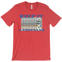 Keep It A Thousand T-Shirts