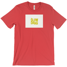theslowdrag T-Shirts